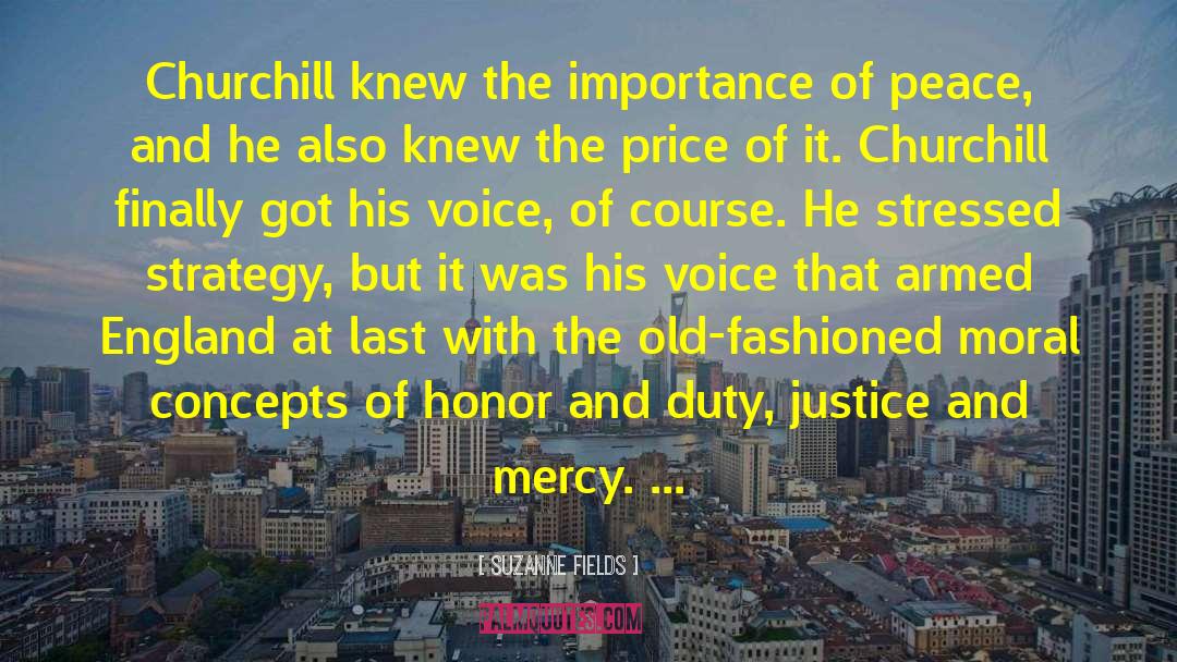 Justice And Mercy quotes by Suzanne Fields
