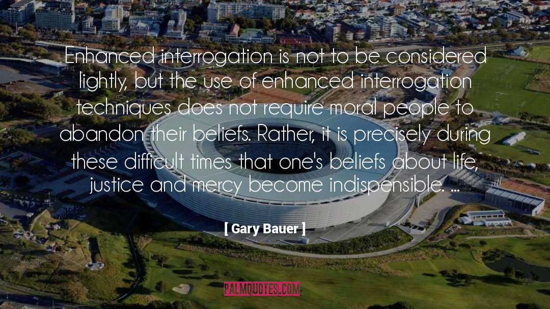 Justice And Mercy quotes by Gary Bauer