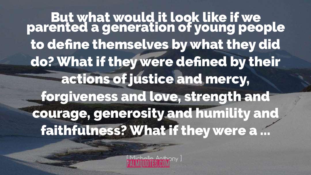Justice And Mercy quotes by Michelle Anthony