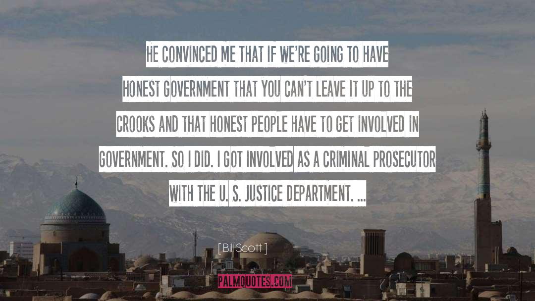 Justice Department quotes by Bill Scott