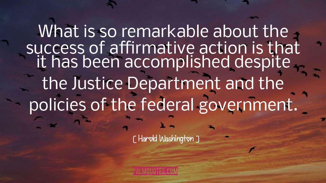 Justice Department quotes by Harold Washington