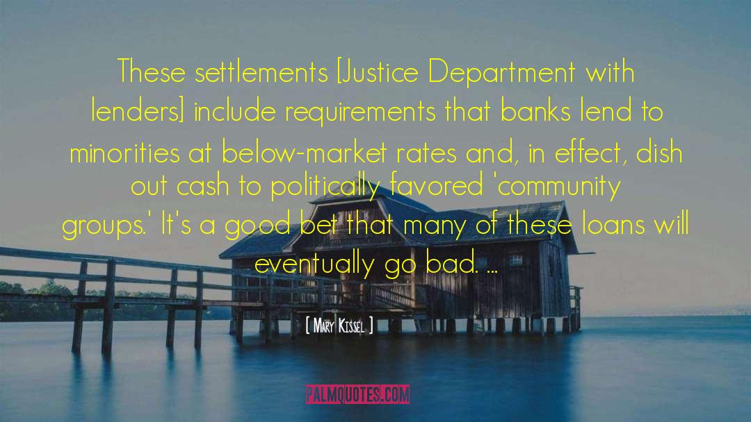 Justice Department quotes by Mary Kissel