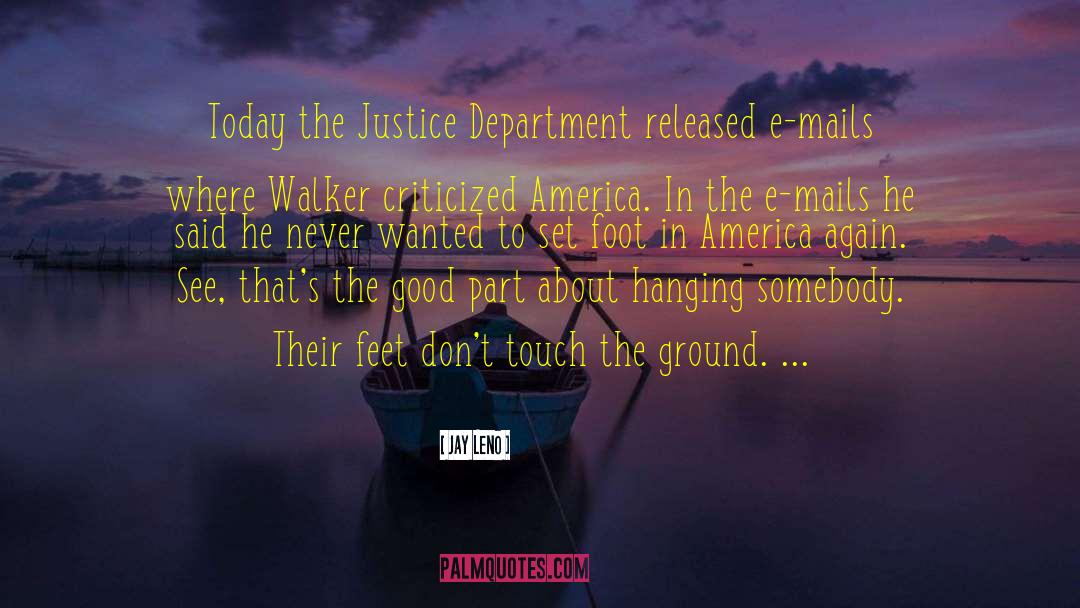 Justice Department quotes by Jay Leno
