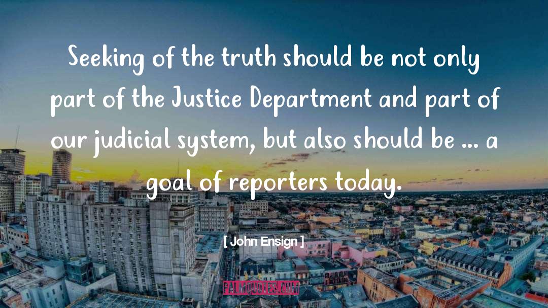 Justice Department quotes by John Ensign