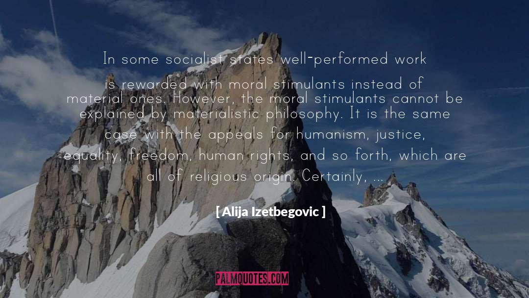Justice Equality quotes by Alija Izetbegovic