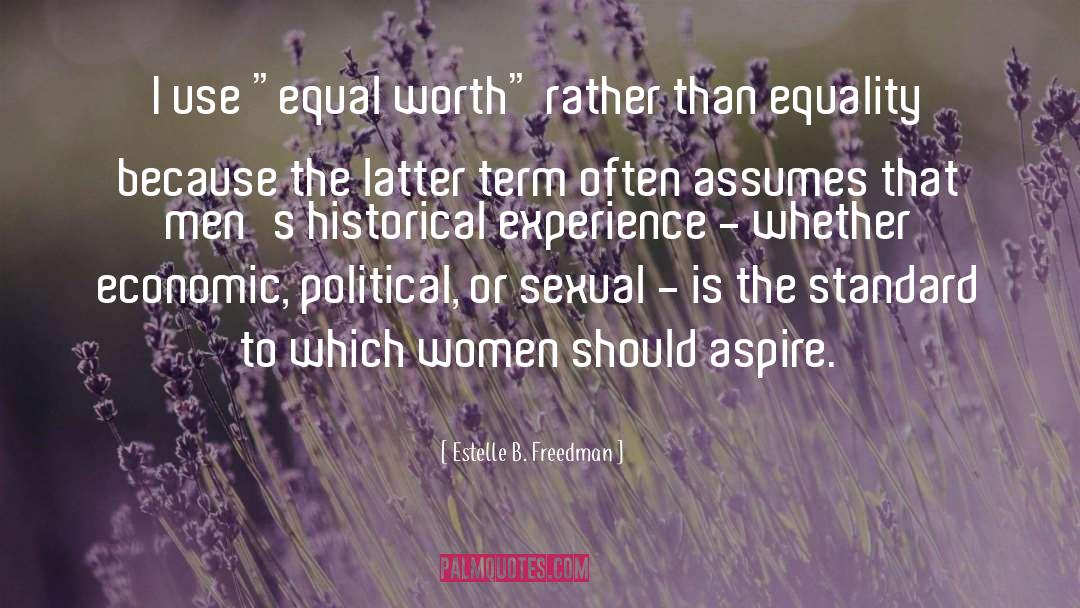 Justice Equality quotes by Estelle B. Freedman