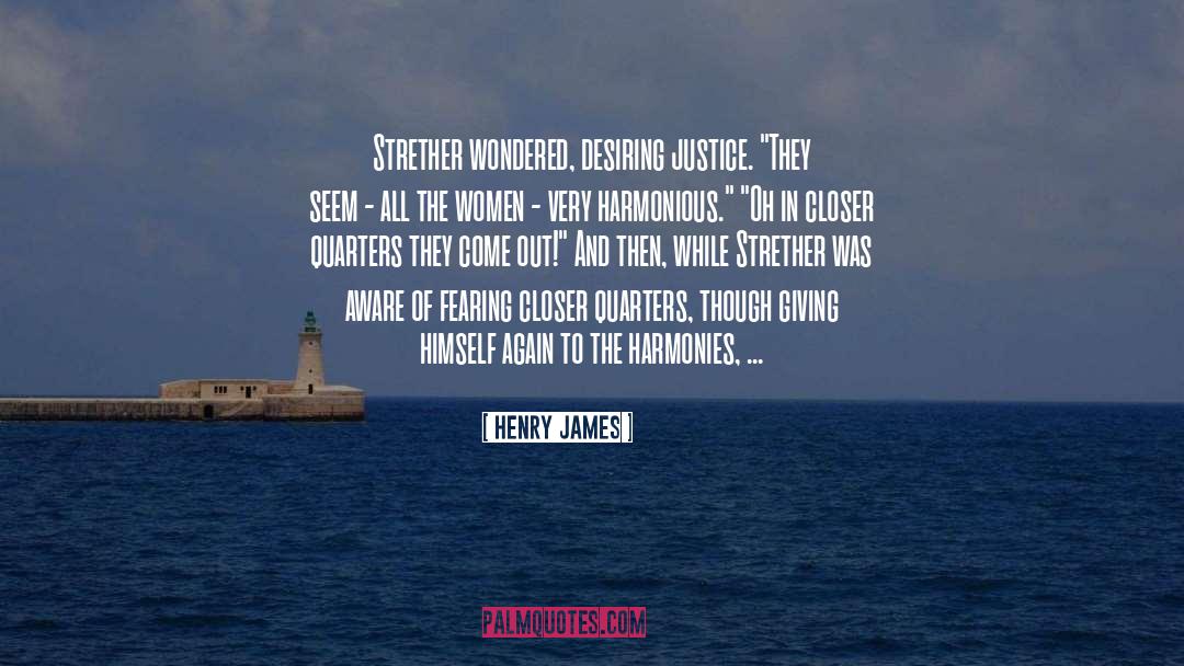 Justice Equality quotes by Henry James