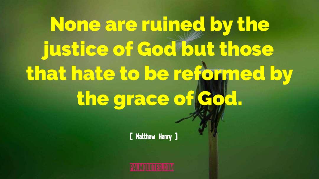 Justice Equality quotes by Matthew Henry