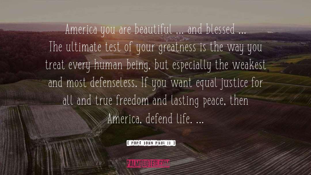Justice For All quotes by Pope John Paul II