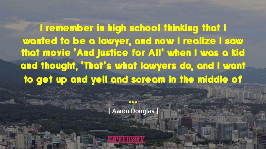 Justice For All quotes by Aaron Douglas