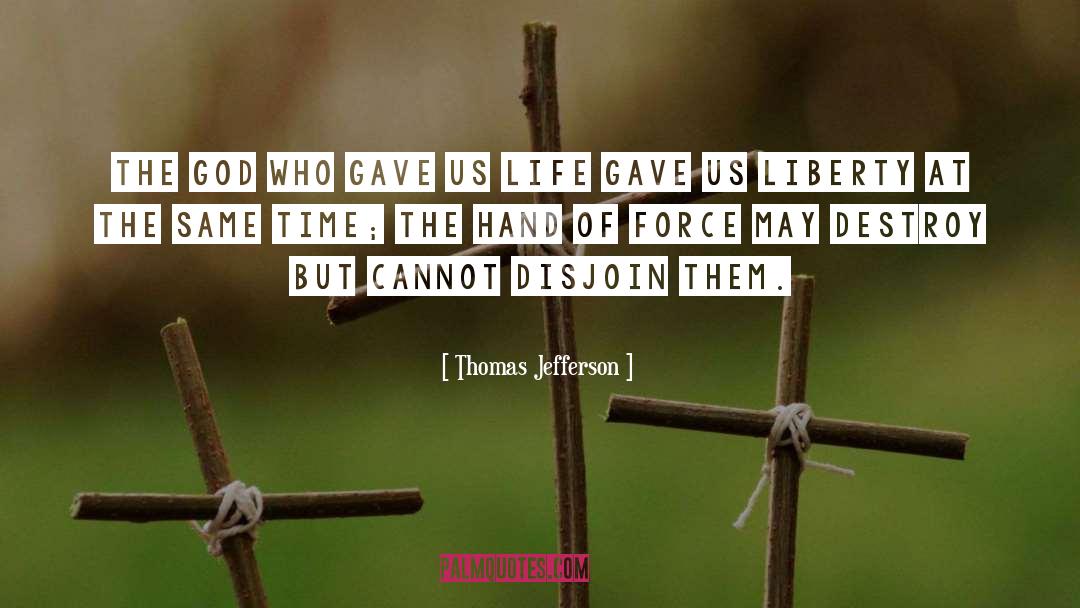 Justice Of God quotes by Thomas Jefferson