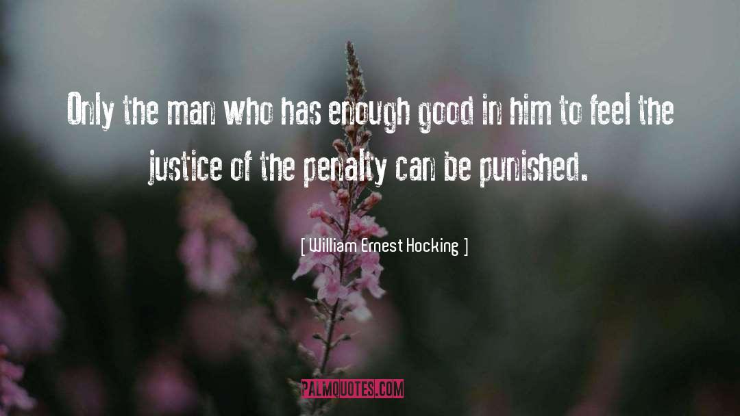 Justice Of God quotes by William Ernest Hocking