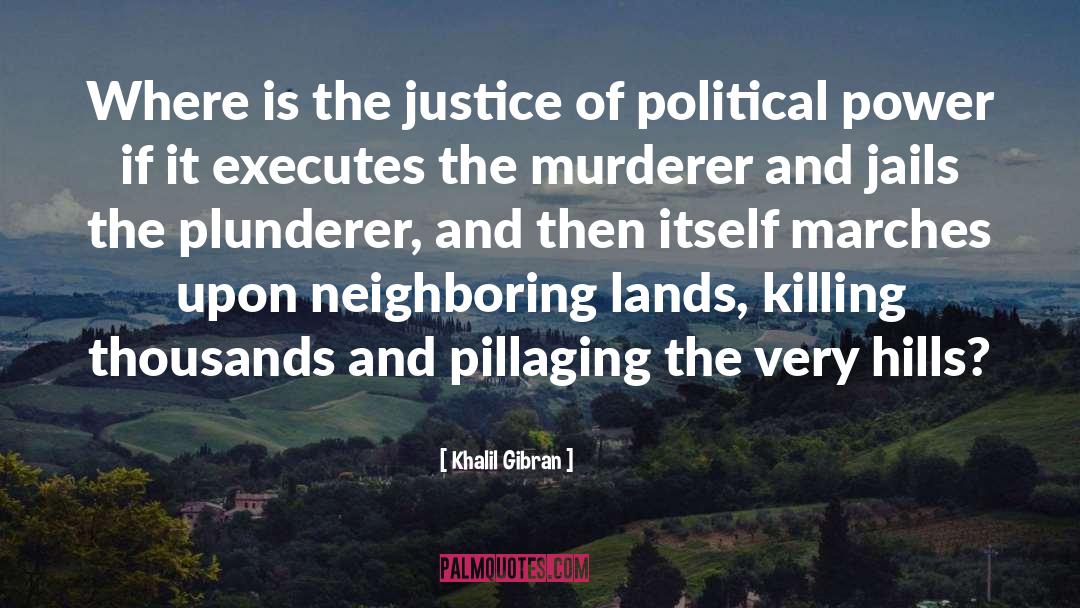 Justice quotes by Khalil Gibran