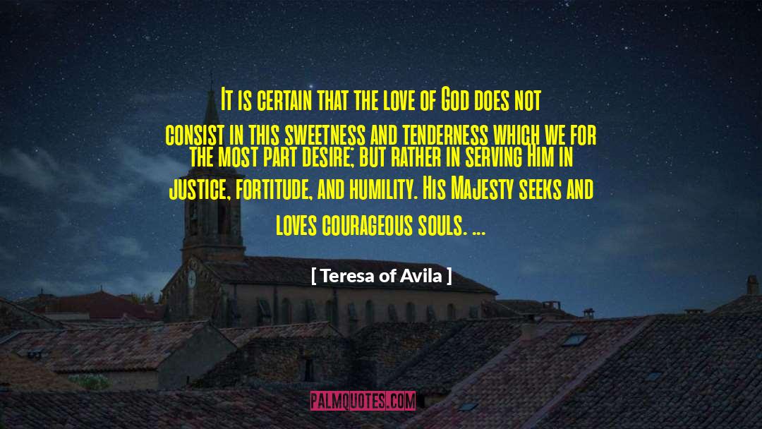 Justice Series quotes by Teresa Of Avila