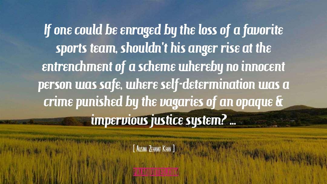 Justice System quotes by Ausma Zehanat Khan