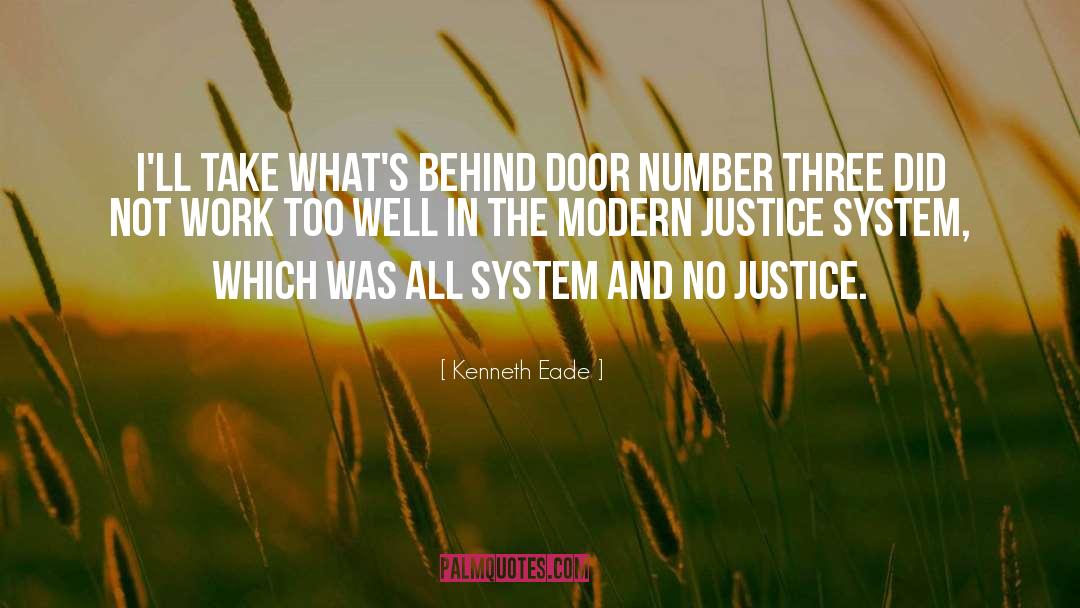Justice System quotes by Kenneth Eade