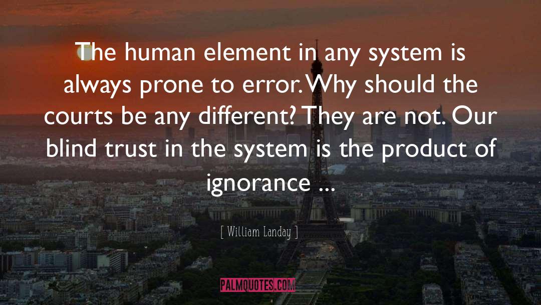 Justice System quotes by William Landay