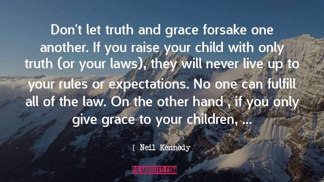 Justice Truth quotes by Neil Kennedy