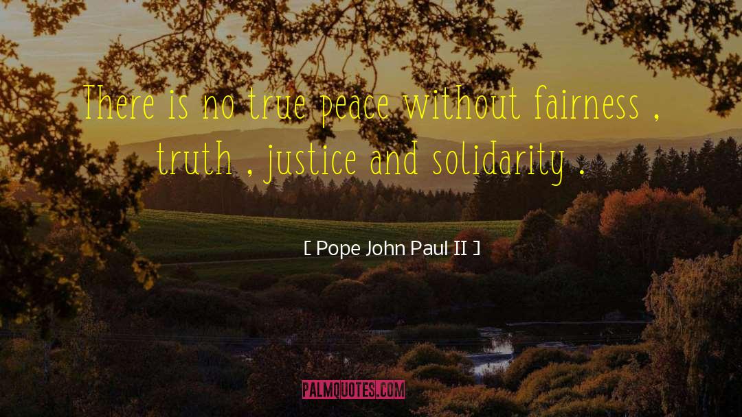 Justice Without Mercy quotes by Pope John Paul II