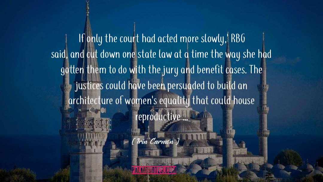 Justices quotes by Irin Carmon