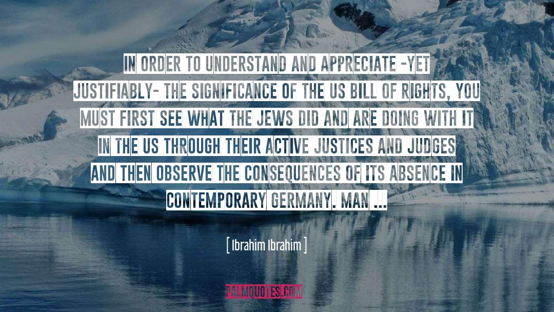 Justices quotes by Ibrahim Ibrahim