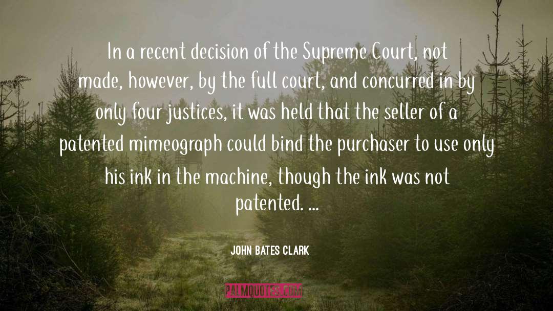 Justices quotes by John Bates Clark