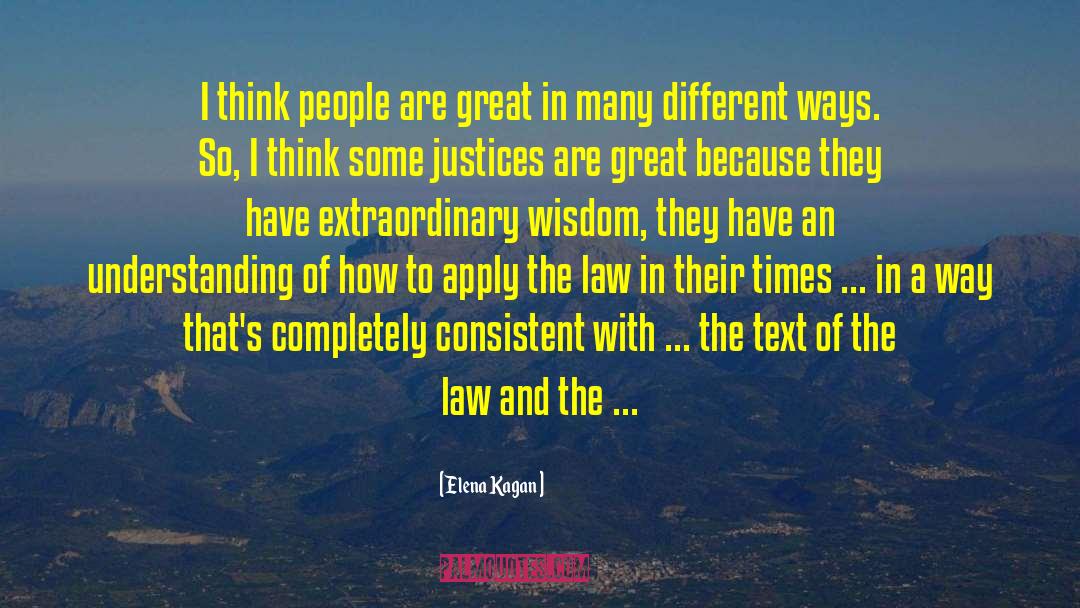 Justices quotes by Elena Kagan