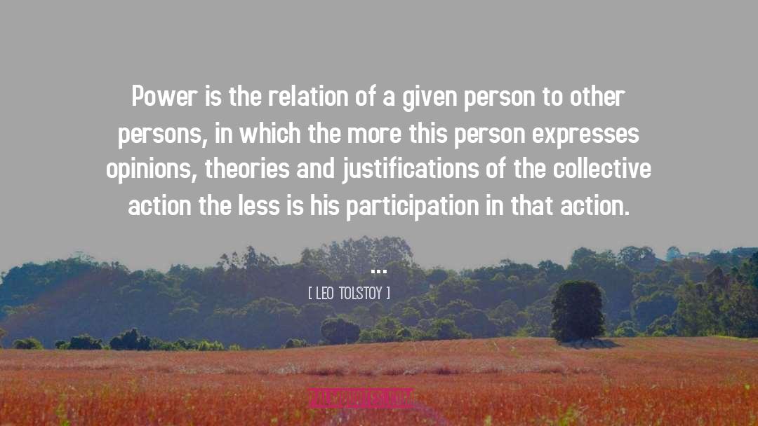 Justifications quotes by Leo Tolstoy