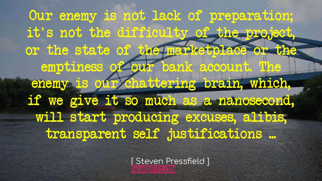 Justifications quotes by Steven Pressfield