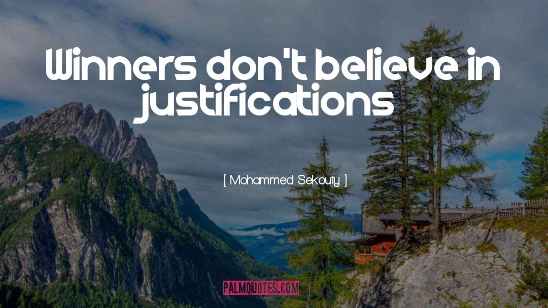 Justifications quotes by Mohammed Sekouty