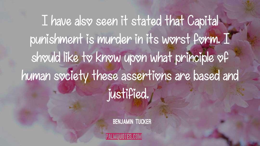 Justified quotes by Benjamin Tucker