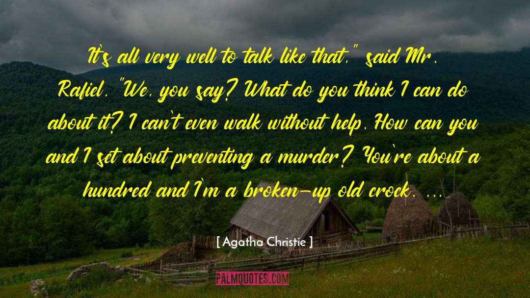 Justifying Murder quotes by Agatha Christie