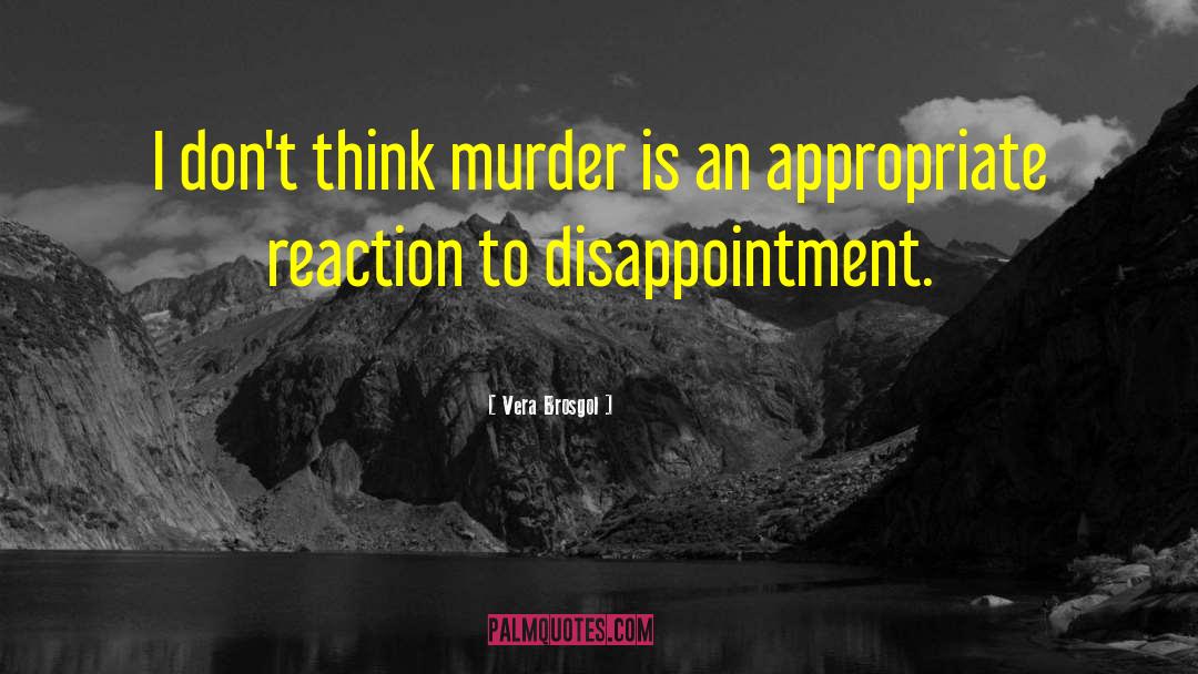 Justifying Murder quotes by Vera Brosgol