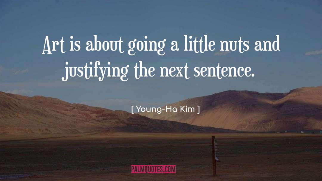Justifying quotes by Young-Ha Kim