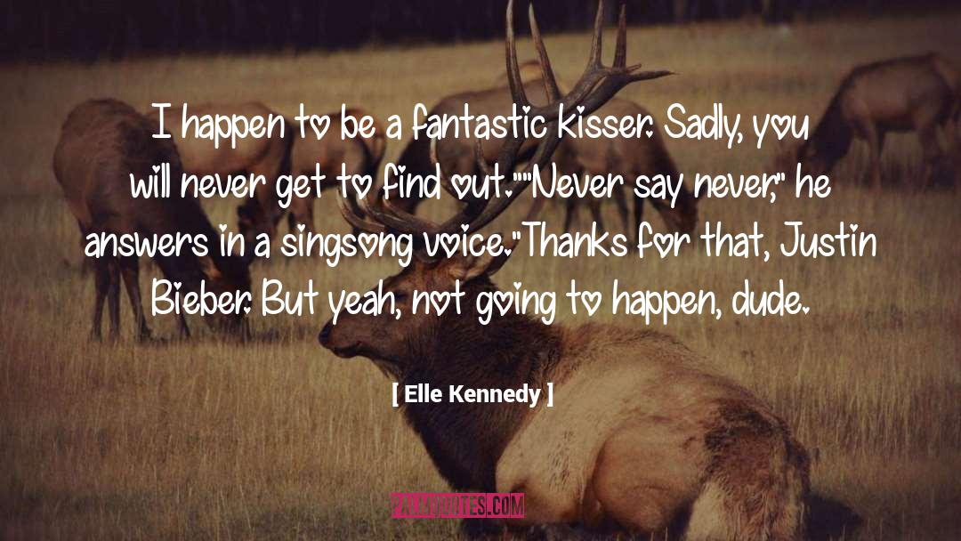 Justin Bieber quotes by Elle Kennedy
