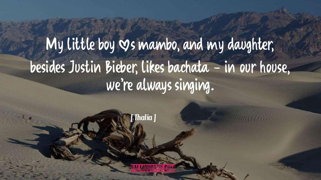 Justin Bieber quotes by Thalia