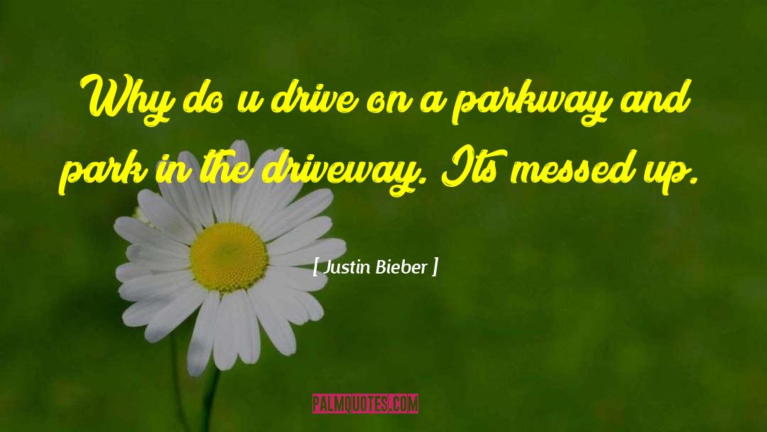 Justin Bricker quotes by Justin Bieber
