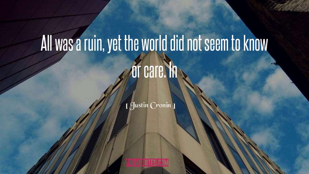 Justin Cronin quotes by Justin Cronin