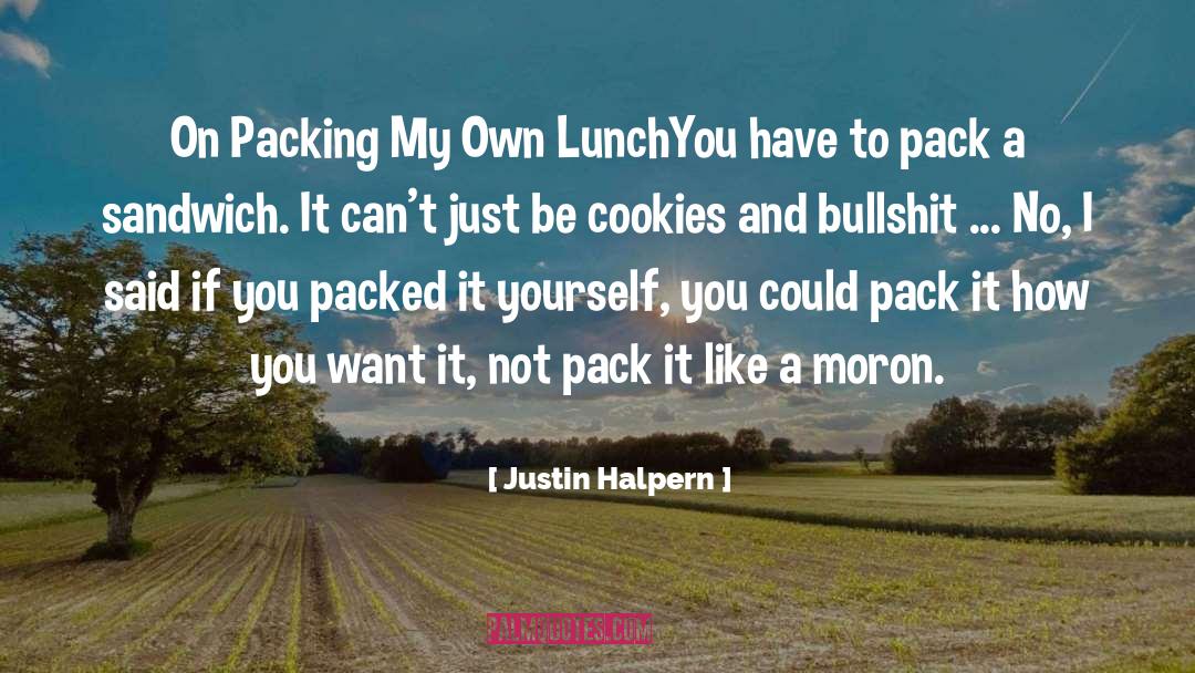 Justin Halpern quotes by Justin Halpern