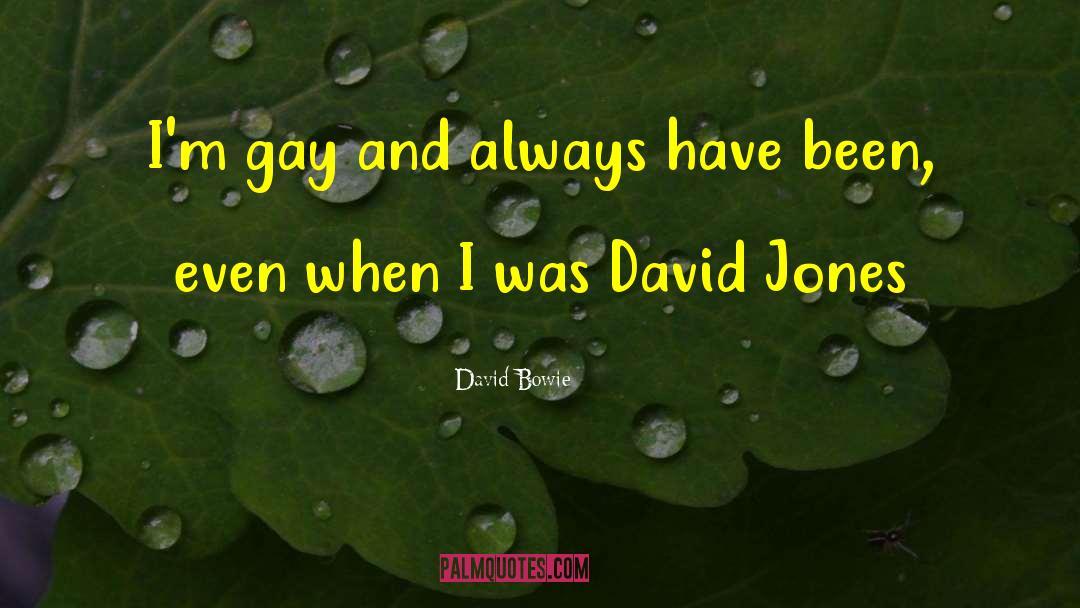 Justin Jones quotes by David Bowie
