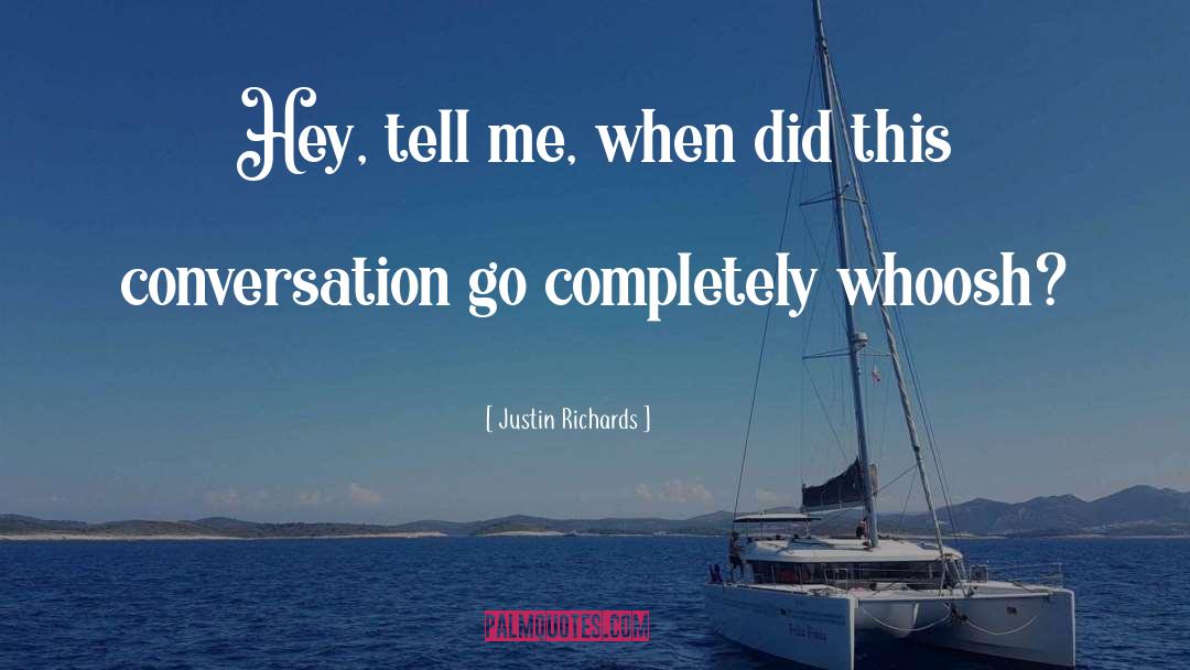 Justin Richards quotes by Justin Richards