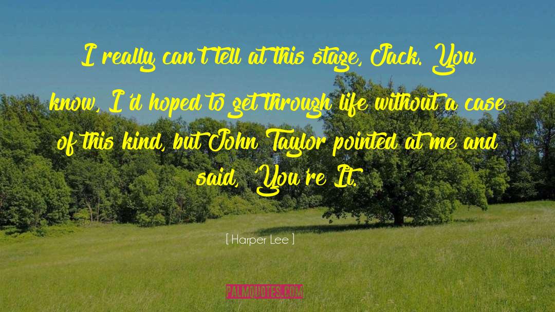 Justin Taylor quotes by Harper Lee