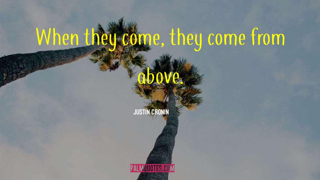 Justin Wetch quotes by Justin Cronin