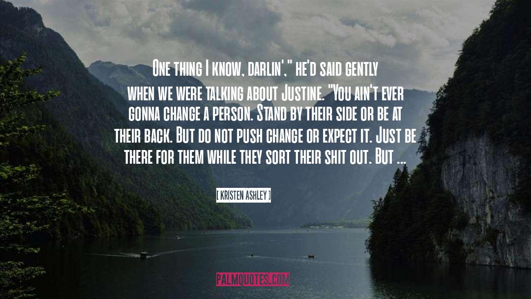 Justine quotes by Kristen Ashley