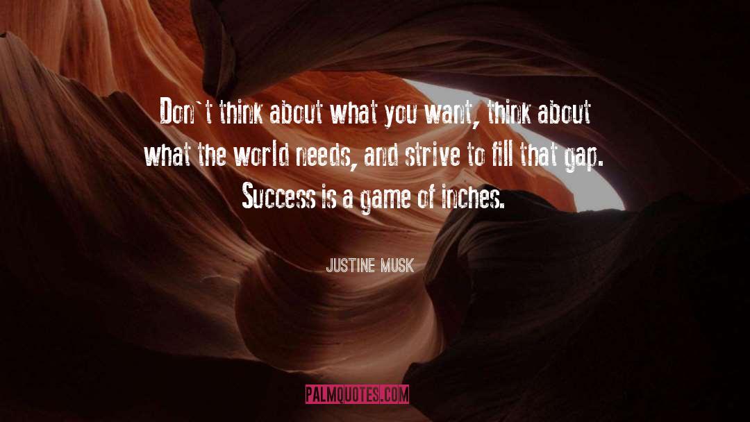 Justine quotes by Justine Musk