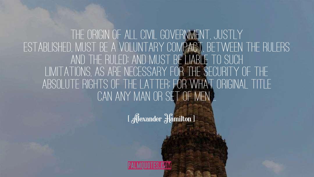 Justly quotes by Alexander Hamilton