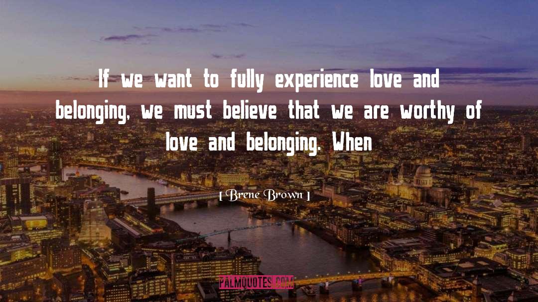 Justus Love quotes by Brene Brown