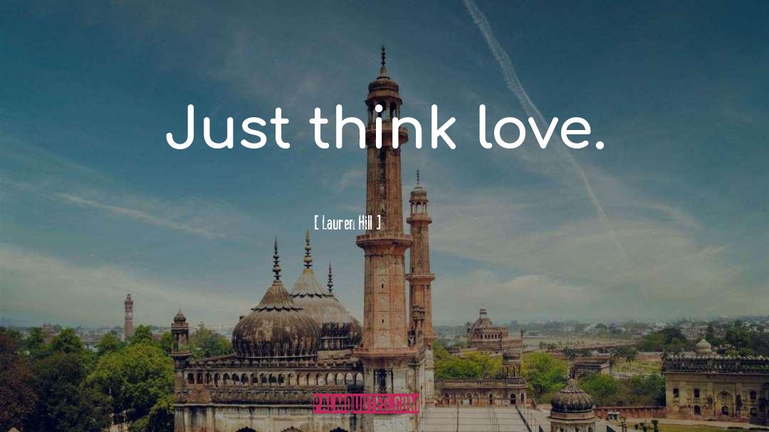 Justus Love quotes by Lauren Hill