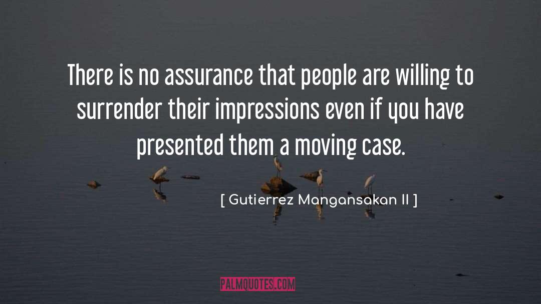 Justyne Gutierrez quotes by Gutierrez Mangansakan II