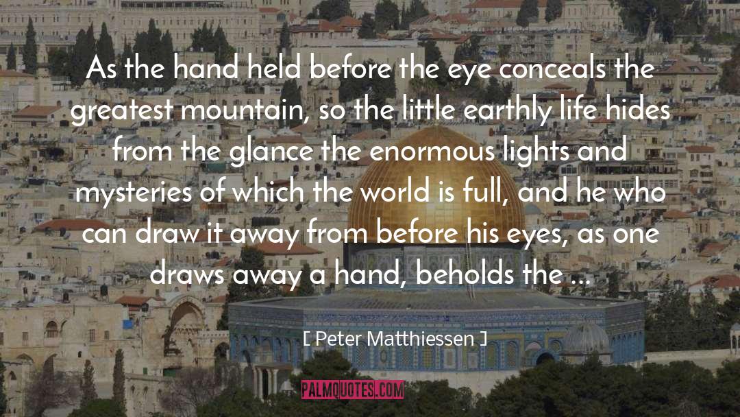 Jutsu Hand quotes by Peter Matthiessen